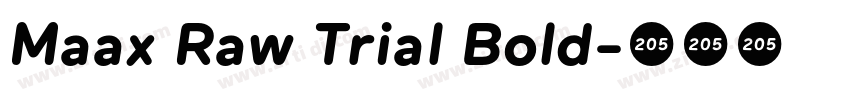 Maax Raw Trial Bold字体转换